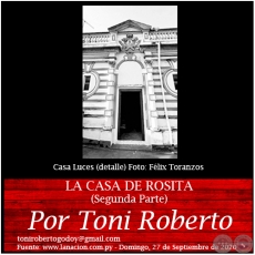 LA CASA DE ROSITA (Segunda Parte) - Por Toni Roberto - Domingo, 27 de Septiembre de 2020